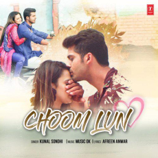 Choom Lun Kunal Sondhi Choom Lun Kunal Sondhi