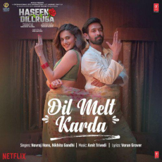 Dil Melt Karda Haseen Dillruba Dil Melt Karda Haseen Dillruba